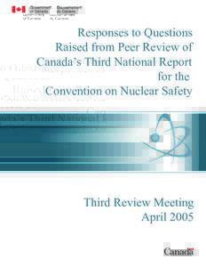 Responses to Questions Raised from Peer Review of Canada's Third National Report for the Convention on Nuclear Safety