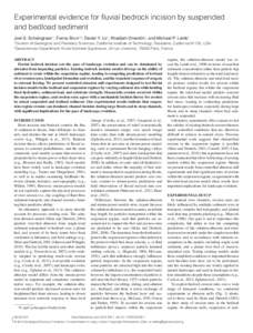 Experimental evidence for fluvial bedrock incision by suspended and bedload sediment Joel S. Scheingross1*, Fanny Brun1,2, Daniel Y. Lo1, Khadijah Omerdin1, and Michael P. Lamb1 1  Division of Geological and Planetary Sc