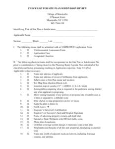 CHECK LIST FOR SITE PLAN/SUBDIVISION REVIEW Village of Monticello 2 Pleasant Street Monticello, NY6130 Identifying Title of Site Plan or Subdivision; ___________________________________