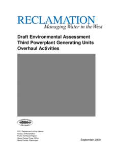 Draft Environmental Assessment Third Powerplant Generating Units Overhaul Activities U.S. Department of the Interior Bureau of Reclamation