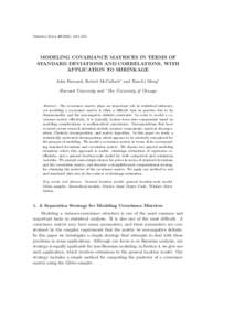 Statistica Sinica), MODELING COVARIANCE MATRICES IN TERMS OF STANDARD DEVIATIONS AND CORRELATIONS, WITH APPLICATION TO SHRINKAGE John Barnard, Robert McCulloch∗ and Xiao-Li Meng∗