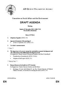 ACP-EU JOINT PARLIAMENTARY ASSEMBLY  Committee on Social Affairs and the Environment DRAFT AGENDA Meeting