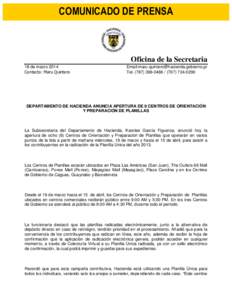 COMUNICADO DE PRENSA  Oficina de la Secretaria 18 de marzo 2014 Contacto: Maru Quintero