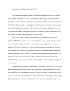 Summary of Green Schools Activities (Part B)  South Intensive Transition is making great strides toward becoming one of the premier Green Schools in Palm Beach County. Some might think that a campus populated primarily b