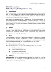 Regulations, Policies and Procedures  SAE Institute General Policy G03 Equal Opportunity, Disability and Inclusion Policy 1.