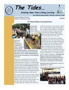 The Tides… Breaking News from Lifelong Learning Osher Lifelong Learning Institute at University of Delaware in Lewes Formerly Southern Delaware Academy of Lifelong Learning