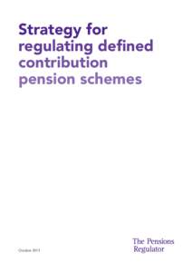 Strategy for regulating defined contribution pension schemes