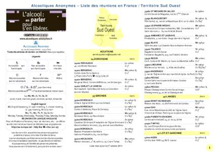 Alcooliques Anonymes – Liste des réunions en France / Territoire Sud Ouest[removed]ST MEDARD EN JALLES dant Centre Social de Magudas, rue du C Charcot Poitou Charentes