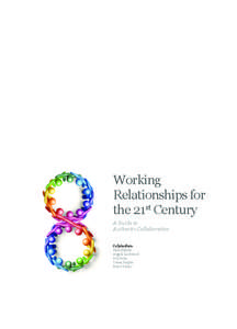 Working Relationships for the 21st Century A Guide to Authentic Collaboration Collabor8ers