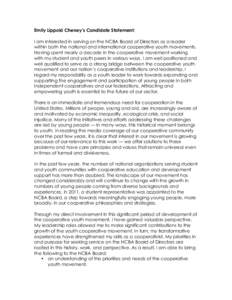 Emily Lippold Cheney’s Candidate Statement: I am interested in serving on the NCBA Board of Directors as a leader within both the national and international cooperative youth movements. Having spent nearly a decade in 