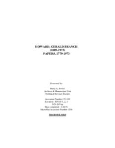 HOWARD, GERALD BRANCH[removed]PAPERS, [removed]Processed by: Harry A. Stokes