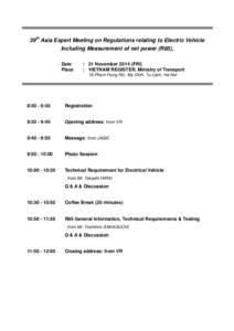 39th Asia Expert Meeting on Regulations relating to Electric Vehicle Including Measurement of net power (R85), Date Place  : 21 NovemberFRI)