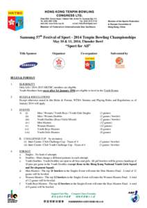 Samsung 57th Festival of Sport[removed]Tenpin Bowling Championships May 10 & 11, 2014, Thunder Bowl “Sport for All” Title Sponsor