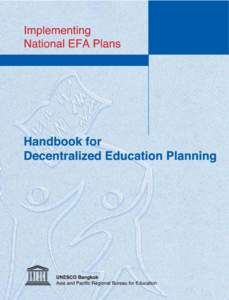 Handbook for decentralized education planning: implementing national EFA plans; 2005