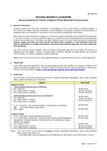 RONATIONAL UNIVERSITY of SINGAPORE General Guidelines on Format of Research Thesis Submitted For Examination 1.