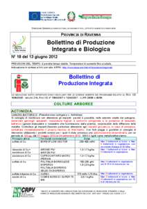 DIREZIONE GENERALE AGRICOLTURA, ECONOMIA ITTICA, ATTIVITÀ FAUNISTICO-VENATORIE  PROVINCIA DI RAVENNA Bollettino di Produzione Integrata e Biologica