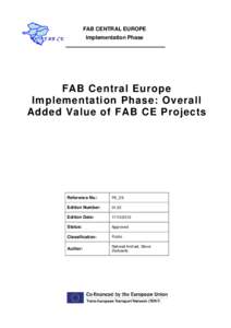 FAB CENTRAL EUROPE Implementation Phase F AB CE  FAB Central Europe