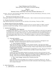 Upper Missisquoi and Trout Rivers Wild and Scenic River Study Committee Meeting Minutes Thursday, May 17, 2012 Berkshire School, 4850 Water Tower Road, Richford (Berkshire), VT Attendees: John Cote, Jamie Fosburgh, Mark 