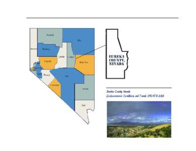 Eureka County, Nevada Socioeconomic Conditions and Trends UPDATE 2013 Table of Contents 1.0 INTRODUCTION ..................................................................................................................