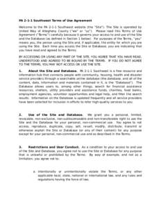 PA[removed]Southwest Terms of Use Agreement Welcome to the PA[removed]Southwest website (the “Site”). The Site is operated by United Way of Allegheny County (“we” or “us”). Please read this Terms of Use Agreement