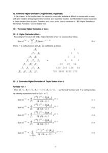 10 Termwise Higher Derivative (Trigonometric, Hyperbolic) In this chapter, for the function which the second or more order derivative is difficult to express with an easy unification notation among trigonometric function