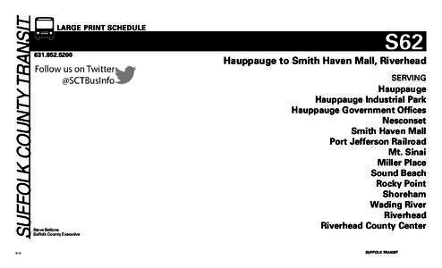 SUFFOLK COUNTY TRANSIT  LARGE PRINT SCHEDULE www.sct-bus.org[removed]