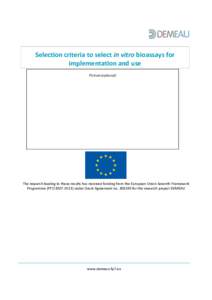 Selection criteria to select in vitro bioassays for implementation and use Picture (optional) The research leading to these results has received funding from the European Union Seventh Framework Programme (FP7)