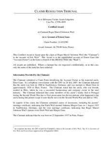 CLAIMS RESOLUTION TRIBUNAL In re Holocaust Victim Assets Litigation Case No. CV96-4849 Certified Award to Claimant Roger Marcel Solomon Weil in re Account of Ernest Gans