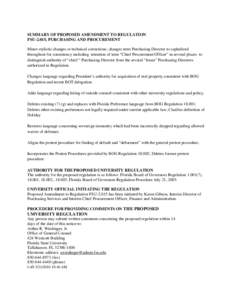 SUMMARY OF PROPOSED AMENDMENT TO REGULATION FSU-2.015, PURCHASING AND PROCUREMENT Minor stylistic changes or technical corrections; changes term Purchasing Director to capitalized throughout for consistency including ret