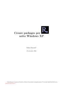 Creare packages per sotto Windows XP Fabio Frascati1 30 settembre 2006