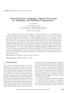 c 2000 Nonlinear Phenomena in Complex Systems ° Neural Systems, Language, Chaotic Processors for Thinking, and Machines-Programmers A.D. Linkevich