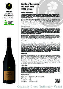 Battle of Bosworth McLaren Vale 2012 Shiraz Battle of Bosworth Wines The wines take their name from the original Battle of Bosworth, fought on Bosworth Field, Leicestershire, England inHere the last of the Plantag