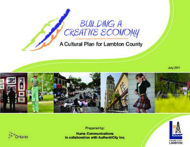 BUILDING A CREATIVE ECONOMY A Cultural Plan for Lambton County July 2011