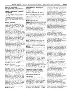 Federal Register / Vol. 62, No[removed]Friday, March 7, [removed]Rules and Regulations PART 21—VOCATIONAL REHABILITATION AND EDUCATION ENVIRONMENTAL PROTECTION AGENCY