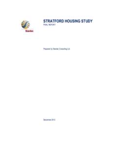 STRATFORD HOUSING STUDY FINAL REPORT Prepared by Stantec Consulting Ltd.  December 2012