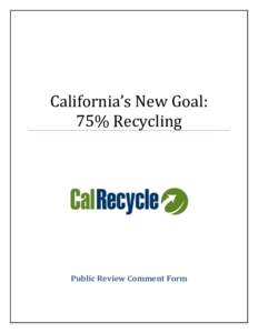 California’s New Goal: 75% Recycling-Public Review Comments of Rachel Oster