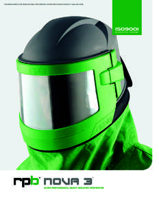 This brochure is for web use only, for printed literature please contact.  The ultimate protection and future-proofed performance The RPB® Nova 3® series respirator combines breakthrough protection tech