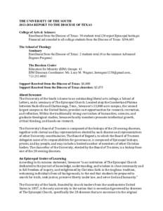 THE UNIVERSITY OF THE SOUTHREPORT TO THE DIOCESE OF TEXAS College of Arts & Sciences Enrollment from the Diocese of Texas: 50 students total (20 report Episcopal heritage) Financial aid awarded to all college 