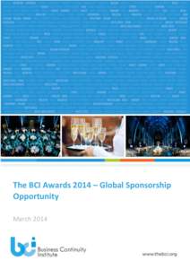 The BCI Awards 2014 – Global Sponsorship Opportunity March 2014 The BCI Awards 2014 – Global Sponsorship Opportunity