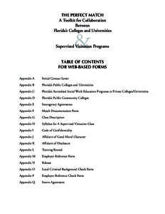 Association of Public and Land-Grant Universities / Tallahassee Community College / Florida State University / Barry University / Saint Leo University / Valencia College / University of Florida / Seminole State College of Florida / Santa Fe College / Florida / Gainesville /  Florida / Council of Independent Colleges