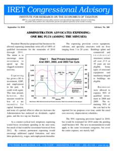 IRET Congressional Advisory INSTITUTE FOR RESEARCH ON THE ECONOMICS OF TAXATION IRET is a non-profit 501(c)(3) economic policy research and educational organization devoted to informing the public about policies that wil