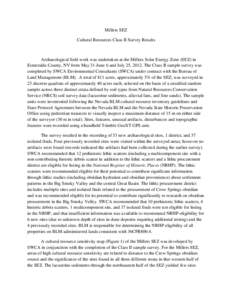 Millers SEZ Cultural Resources Class II Survey Results Archaeological field work was undertaken at the Millers Solar Energy Zone (SEZ) in Esmeralda County, NV from May 31-June 6 and July 25, 2012. The Class II sample sur