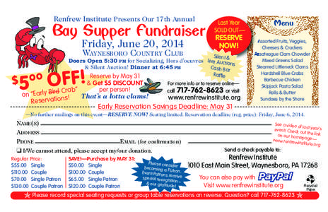 Renfrew Institute Presents Our 17th Annual  Bay Supper Fundraiser Friday, June 20, 2014 WAYNESBORO COUNTRY CLUB