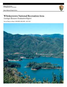 National Park Service U.S. Department of the Interior Natural Resource Program Center  Whiskeytown National Recreation Area