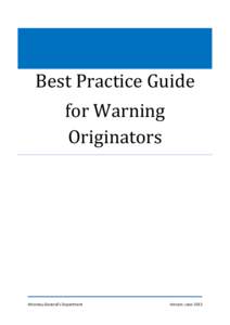 Disaster preparedness / Warning systems / Standard Emergency Warning Signal / Common Alerting Protocol / Weather warning / Storm warning / Tsunami / West Coast and Alaska Tsunami Warning Center / Flood warning / Emergency management / Public safety / Management