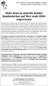 Dr Beat Richner, Kantha Bopha Children’s Hospitals Siem Reap Angkor / Phnom Penh, [removed]Mehr denn je sind die Kinder Kambodschas auf Ihre reale Hilfe angewiesen