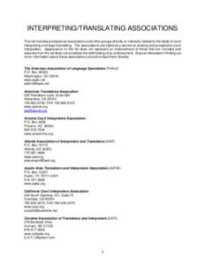 International Federation of Translators / Registry of Interpreters for the Deaf / Austin Area Translators and Interpreters Association / Argentine Association of Translators and Interpreters / International Association of Conference Interpreters / Language / Structure / Americas / International organizations / Language interpretation / American Translators Association