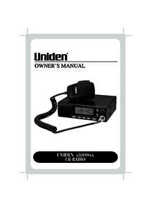 UNIDEN uh088sx CB RADIO UNIDEN UHF CB Transceiver  Contents