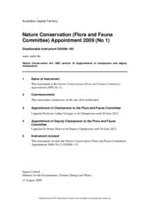 Australian Capital Territory  Nature Conservation (Flora and Fauna Committee) Appointment[removed]No 1) Disallowable instrument DI2009–192 made under the