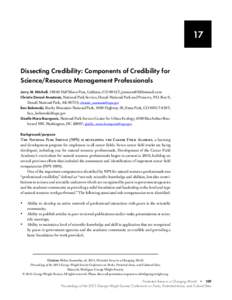 17  Dissecting Credibility: Components of Credibility for Science/Resource Management Professionals Jerry M. Mitchell, 10846 Half Moon Pass, Littleton, CO 80127; [removed] Christie Denzel Anastasia, National P